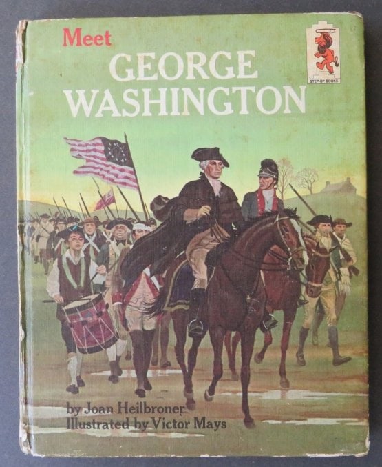 Heilbroner, Meet George Washington, 1964, Victor Mays illustrations (1 of 13)