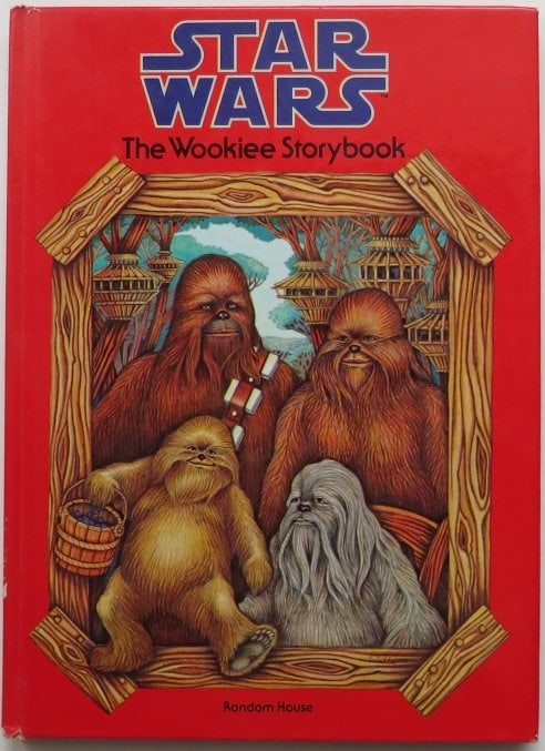 Star Wars The Wookiee Storybook, 1979, Patricia Wynne illustrations: "Star Wars: The Wookiee Storybook" illustrated by Patricia Wynne, published by Random House, New York, 1979. First edition, 4th printing. Illustrated glossy hard boards [spine ends and corner wear: se