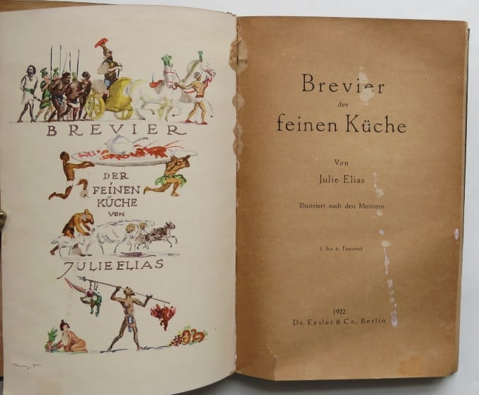 Julie Elias, Brevier der Finen Kueche, 1st/1st Ed. 1922, Guide for Fine Cuisine, illustrated (1 of 10)