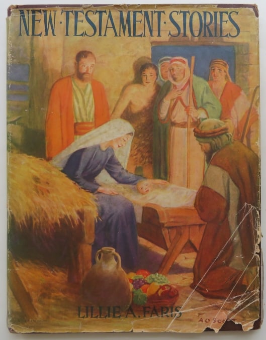 Farris, New Testament Stories Retold for Children, Platt & Munk Ed. 1936, Scott illustrated (1 of 14)