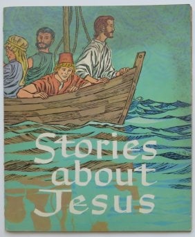 Lawrie Hamilton, Stories about Jesus, 1966, Joe & Beth Krush illustrations: "Stories about Jesus" by Lawrie Hamilton, illustrated by Joe and Beth Krush, LCA Sunday Church School Series published by Lutheran Church Press, 1966. Soft cover, staple binding, "Mark" is pencil writ