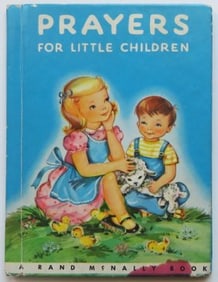 Prayers for Little Children Rand McNally Ed. 1951, Suzanne Bruce illustrations
