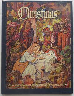Christmas, American Annual, Volume 32, Literature and Art 1962, illustrated: "Christmas An American Annual of Christmas Literature and Art" edited by Randolph E. Haugan; fully illustrated, published by Augsburg Publishing House, Minneapolis, 1962. Stated 'Volume Thirty-Two'. I