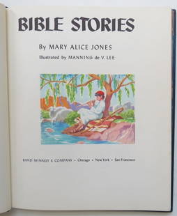 Mary Alice Jones, Bible Stories, Rand McNally Ed. 1961, Manning de V. Lee illustrated: "Bible Stories" by Mary Alice Jones; illustrated by Manning de V. Lee, published by Rand McNally & Company, Chicago, New York, San Francisco, 1961. Stated 'Edition of 1961' on copyright page [first ed