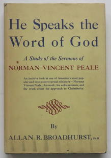 Broadhurst, He Speaks the Word of God, Norman Peale Sermons, 1stEd. 1963: "He Speaks the Word of GOD. A Study of the Sermons of Norman Vincent Peale" by Allan R. Broadhurst. Published by Prentice-Hall, Inc., Englewood Cliffs, N.J., 1963; first edition. Original dust