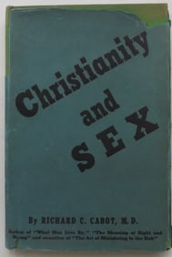 Richard Cabot, Christianity and Sex, 1st Edition, 1938 Print