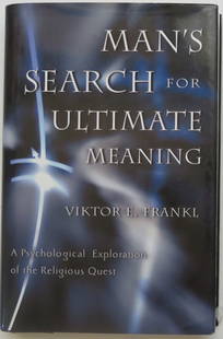 Victor Frankl, Man's Search for Ultimate Meaning, 2000: "Man's Search for Ultimate Meaning, A Psychological Exploration of the Religious Quest" by Viktor E. Frankl, M.D., Ph.D., author of "Man's Search for Meaning". Foreword ny Swanee Hunt, U.S.