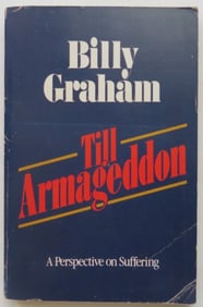 Billy Graham, Till Armageddon, Perspective on Suffering, Special Crusade Ed. 1981