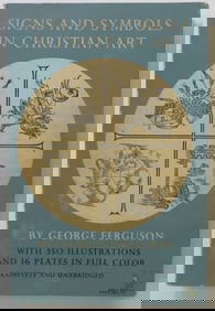 Ferguson, Signs & Symbols in Christian Art, Complete, Hesperides 1stEd. 1961, illustrated