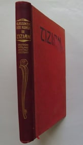Fischel, Tizian, Titian Master's Paintings, 284 Reproductions, German Ed. 1910