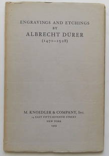 Albrecht Durer, Engravings & Etchings, Exhibition Catalog 1929: "Engravings and Etchings" by Albrecht Durer (1471-1528): Exhibition Catalog, May 1st to May 25th, 1929, published by M. Knoedler Art Gallery, 14 East Fifty-Seventh Street, New York. Soft cover; 5.3/4"