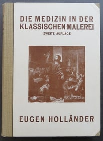 Hollander, Medicine in Classic Painting, German Ed. 1913, illustrated