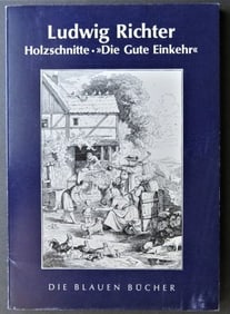 Ludwig Richter, Woodcuts, Pleasant Contemplation, German Ed. 1978