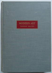 Thomas Craven, Modern Art, 1st Edition 1934, illustrated: "Modern Art" by Thomas Craven, published by Simon & Schuster, New York 1934, First Edition with "1934" imprinted on the title page and copyright. Hardcover, original gray cloth [a few small cloth