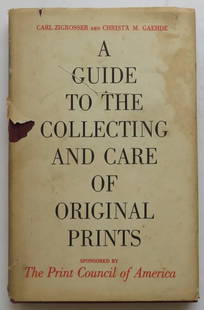 Zigrosser, Gaehde, Guide to Collecting & Care of Original Prints, 1stEd. 1979 Print: "A Guide to the Collecting and Care of Original Prints" by Carl Zigrosser and Christa M. Gaehde. Sponsored by The Print Council of America. Published by Crown Publishers, Inc., New York, 1979; first e