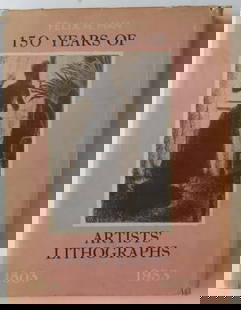 Felix Man, 150 Years of Artists' Lithographs 1803-1953, 1st/1stEd. 1953, illustrated: "150 Years of Artists' Lithographs 1803-1953" by Felix H. Man. Published by William Heinemann LTD, London, 1953; first edition, first printing with "First published 1953" and black covered "All