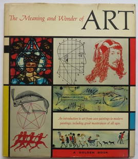 Fred Gettings, The Meaning & Wonder of Art, 1stEd. 1963, illustrated: "The Meaning and Wonder of Art." An Introduction to Art from Cave Paintings to Modern Paintings, including Great Masterpieces of All Ages, by Fred Gettings, Published by Golden Press, New York, 1963.