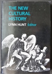 Lynn Hunt, New Cultural History, 1st Edition 1989