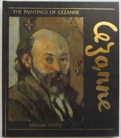 Nicholas Wadley, The Paintings of Cezanne, Monography 1989 illustrated