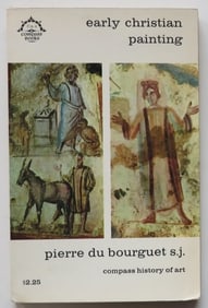 Pierre Du Bourguet, Early Christian Painting, 1st US Edition 1966, 176 Plates