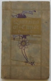 George Creel, Quatrains of Christ, 1st Edition 1908