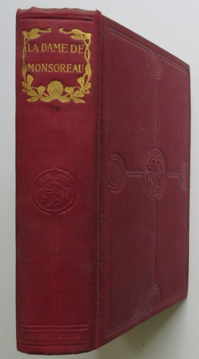 Dumas, La Dame de Monsoreau, Calwell Ed. 1890s,: "The La Dame de Monsoreau" by Alexandre Dumas. Published by H.M. Caldwell Company, New York and Boston, illustrated with frontis and a few plates. Hard boards, original decorated cloth, gold lettering