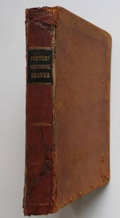 Porter, The Rhetorical Reader, 1848, First Edition: The Rhetorical Reader: Consisting Of Instructions For Regulating The Voice, With A Rhetorical Notation, Illustrating Inflection, Emphasis, And Modulation And A Course Of Rhetorical Exercises. By