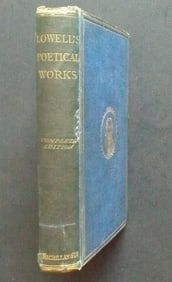 The Poetical Works of James Russell Lowell 1874 London Edition