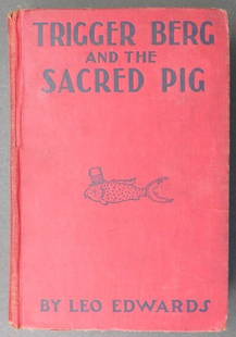 Leo Edwards, Trigger Berg and Sacred Pig, 1stEd. 1931 illustrated: "Trigger Berg and the Sacred Pig" by Leo Edwards, illustrated with black-and-white drawings by Bert Salg, Published by Grosset & Dunlap, New York, First Edition, copyright 1931 by G&D, with Caveman