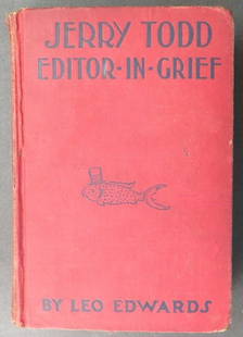 Leo Edwards, Jerry Todd Editor-in-Grief, 1stEd. 1932 Print, illustrated: "Jerry Todd Editor-in-Grief" by Leo Edwards, illustrated with black-and-white drawings by Bert Salg, Published by Grosset & Dunlap, New York, copyright 1930 by G&D, later printing with Caveman (1932)