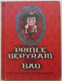 Arnold Lobel, Prince Bertram the Bad, 1963, illustrated