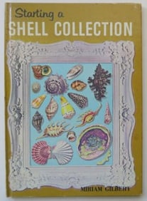 Gilbert, Starting Shell Collection, 1stEd. 1961, Pierce & Reid illustrations