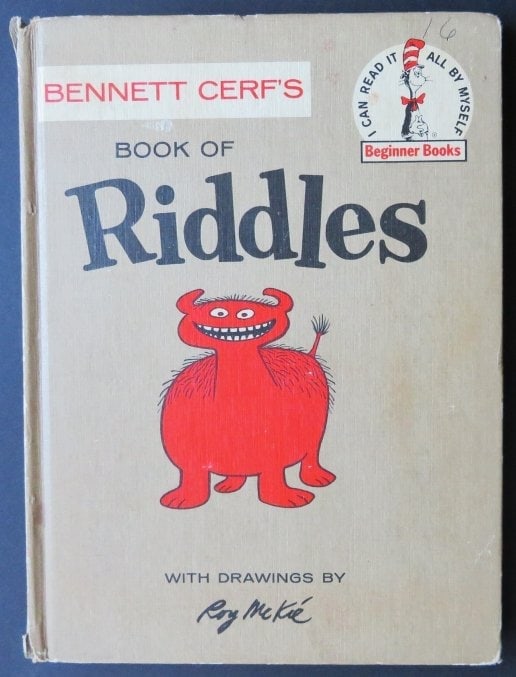 Bennett Cerf, Book of Riddles, 1960, Beginner Books, Roy McKie illustrations: "Book of Riddles" by Bennett Cerf, illustrated by Roy McKie published by Beginner Books A Division of Random House, 1960. Stated Book Club Edition. The "Beginner Books. I Can Read It All By Myself" wi