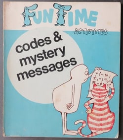 Fun Time Activities, Codes, Mystery Messages, 1975 1stEd. 1st Print. llustrated