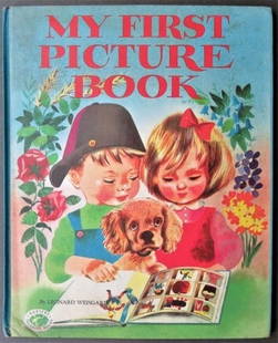 Weisgard, My First Picture Book, 1953, 1st Edition illustrated: "My First Picture Book" by Leonard Weisgard, illustrated, published by Grosset & Dunlap, New York, 1953, First Edition. Nursery Treasure Books. Illustrated hard boards, illustrated endpapers; large fo