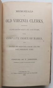Johnston, Memorials of Old Virginia Clerks, Counties, Names, 1888, 1st Ed.