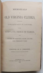 Johnston, Memorials of Old Virginia Clerks, Counties, Names, 1888, 1st Ed.: "Memorials of Old Virginia Clerks: Arranged Alphabetically by Counties, With Complete Index of Names, and Dates of Service From 1634 to the Present Time" compiled by F. Johnston, published by J.P.