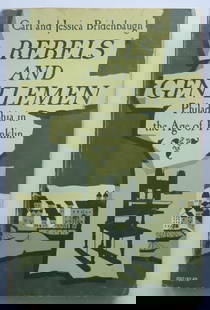Bridenbaugh, Philadelphia in the Age of Franklin, 1962, illustrated: "Rebels and Gentlemen: Philadelphia in the Age of Franklin" by Carl & Jessica Bridenbaugh, published by Hesperides / Oxford University Press, 1962. Soft cover [some wear]; 5.1/4" x 8"; former owner's