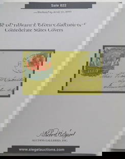 Dr. Howard Green Collection, Confederate State Covers, Siegel Auction Cat. 2000: "The Dr. Howard P. Green Collection of Confederate States Covers" specialized stamp auction catalog, Robert A. Siegel Auction Galleries, New York, Sale #822, April 12, 2000, fully illustrated in color