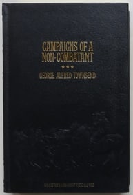 Townsend, Campaigns of Non-Combatant, Civil War, Facsimile of 1866, Collector Ed. 1982