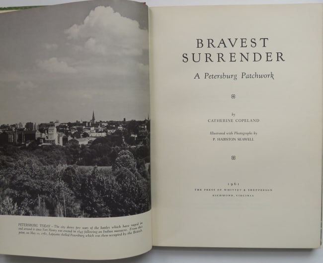 Copeland, Bravest Surrender, Petersburg Patchwork, 1stEd. 1961, illustrated (1 of 9)