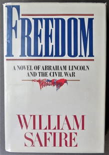 Safire, Freedom, Abraham Lincoln & Civil War, 1st BOMS Ed. 1987, illustrated: "Freedom: A Novel of Abraham Lincoln and the Civil War" by William Safire, published by Doubleday, New York, 1987. First BOMS edition without price on the front flap of the dust jacket and small dot o