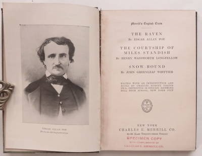 Poe, Raven, Longfellow, Courtship of Miles Standish & Whittier, Snow-Bound, 1909: "The Raven" by Edgar Allan Poe; "The Courtship of Miles Standish" by Henry Wadsworth Longfellow and "Snow-Bound" by John Greenleaf Whittier. Edited with an Introduction and Notes by Charles Robert Gas