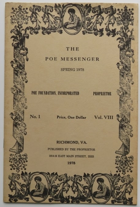 The Poe Messenger, Articles, History, Edgar Allan Poe Foundation, 1stEd. 1978 (1 of 5)