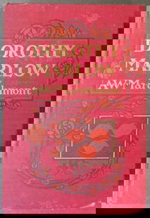 Marchmont, Dorothy Marlow, A Heritage of Peril, 1st US Ed. 1900: "Dorothy Marlow, Or, A Heritage of Peril." by A.W. Marchmont, Author of :By Right of Sword," "A Dash for A Throne," Etc.; published by Rand McNally Company, Chicago & New York, 1900; First American Ed