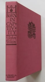 John Wain, Born in Captivity, 1st/1st US Edition 1954, Novel