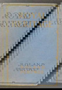 Roland Pertwee, Royal Heritage, 1st US Edition 1931, Romance: "Royal Heritage" by Roland Pertwee, published by Houghton Mifflin Company, Boston, 1931. First Edition with "Houghton Mifflin" and "1931" on the title page and copyright page. Hard boards, original pu