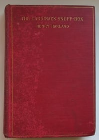 Henry Harland, The Cardinal's Snuff-Box, 1st Edition 1900, Novel