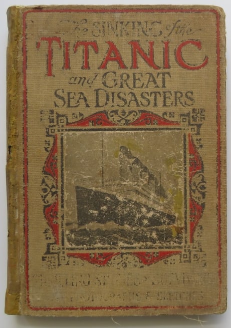 Sinking of the Titanic & Great Sea Disasters, 1st Edition, 1st Print 1912, illustrated (1 of 16)