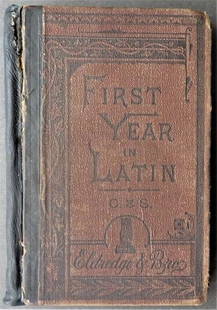 Stuart, First Year in Latin, Exercises, Abstracts from Caesars Galic War 1898: "First Year in Latin with Exercises on the Inflections and the Principal Rules of Syntax. Also Abstracts from Caesar's Galic War, with Special and General Vocabularies and Notes" by George Stuart,